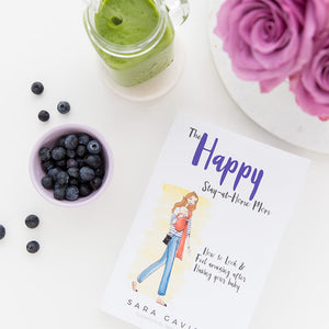 The Happy Stay-at-Home Mom Book