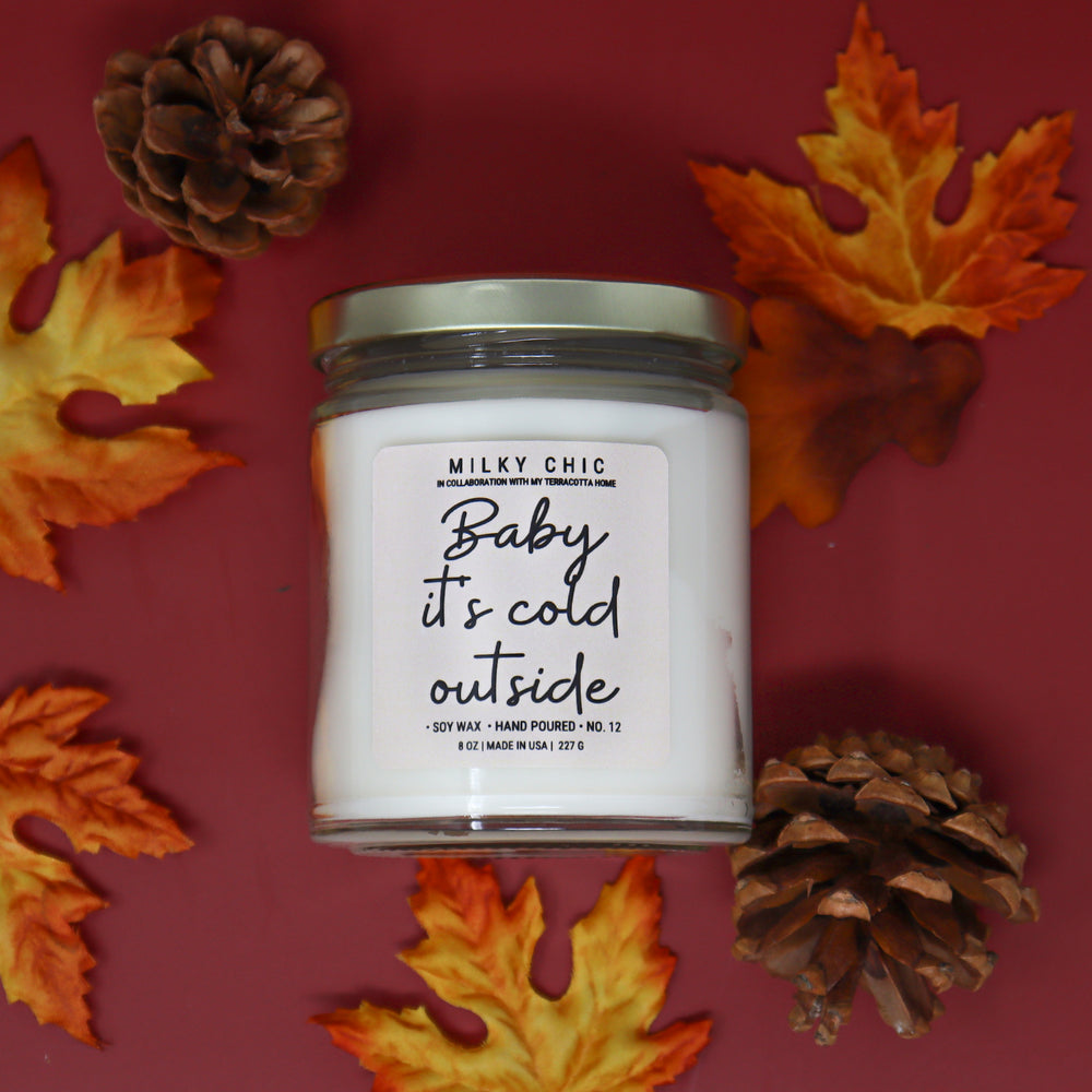 'Baby it's cold outside' Candle